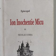 EPISCOPUL ION INOCHENTIE MICU de NICOLAE COMSA , 1997