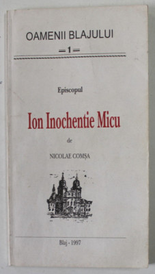 EPISCOPUL ION INOCHENTIE MICU de NICOLAE COMSA , 1997 foto