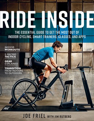 Ride Inside: The Essential Guide to Get the Most Out of Indoor Cycling, Smart Trainers, Classes, and Apps foto