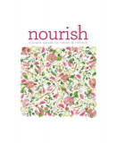 Nourish: Over 100 recipes for salads, toppings &amp; twists - Paperback brosat - Amber Locke - Octopus Publishing Group