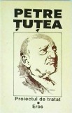 Petre Tutea - Proiectul de tratat. Eros