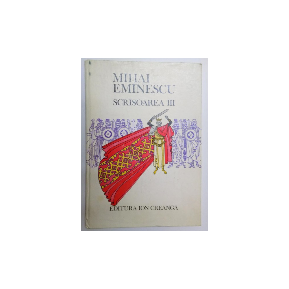 Scrisoarea Iii De Mihai Eminescu Ilustratii De Roni Noel 1978