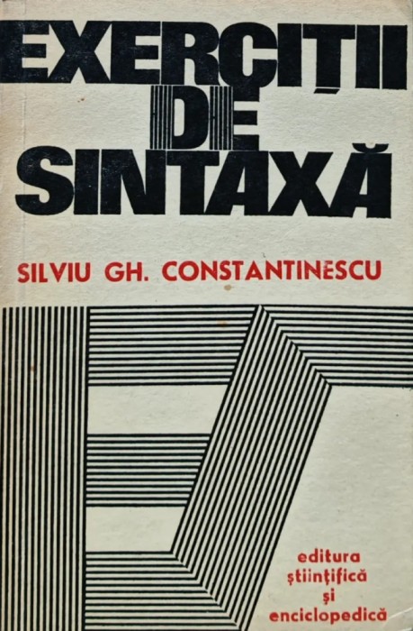 Exercitii de sintaxa - 1977 - Silviu Constantinescu ($T73)
