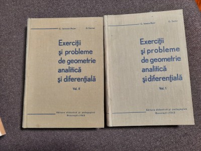 C. Ionescu Bujor- Exercitii si probleme de geometrie analitica si diferentiala foto