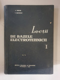 Lecții de bazele electrotehnicii - A. Timotin, V. Hortopan , vol 1