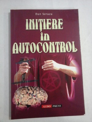 INITIERE IN AUTOCONTROL - DAN SERACU foto