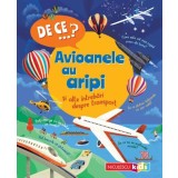 DE CE&hellip;? Avioanele au aripi si alte intrebari despre transport, Niculescu
