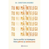 Tu Nu Ma Intelegi - Cristian Andrei, Bookzone