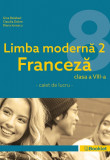 Cumpara ieftin Limba modernă 2 franceză &ndash; caiet de lucru pentru clasa a VIII-a