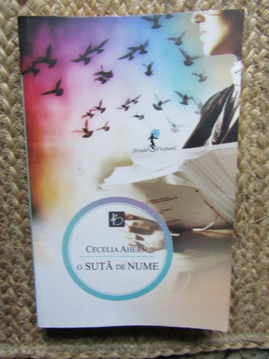 O suta de nume &ndash; Cecelia Ahern