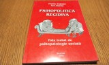 PSIHOPOLITICA RECIDIVA - Florin Tudose, Ion Barbu - 2004, 213 p.
