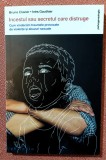 Incestul sau secretul care distruge. Editura Philobia, 2022 - Bruno Clavier, Ines Gauthier
