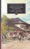 Mihail Sadoveanu - Tara de dincolo de negura. Hanu Ancutei