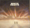 Vinil Various &lrm;&ndash; White Nights: Original Motion Picture Soundtrack (EX), Rock