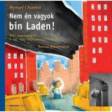 Nem &eacute;n vagyok bin Laden! - Bernard Chambaz