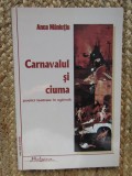 CARNAVALUL SI CIUMA de ANCA MANUTIU , 2003 , DEDICATIE