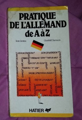 Pratique de l&amp;#039;allemand de A a Z / Jean Janitza et. al. foto