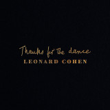 Thanks For The Dance | Leonard Cohen, Columbia Records