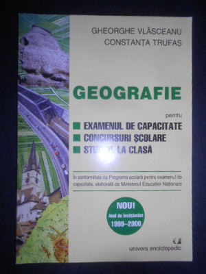 Gheorghe Vlasceanu - Geografie pentru examenul de capacitate, concursuri scolare foto