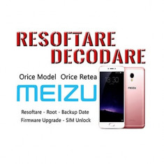 Decodare Reparatii Software Smartphone Meizu