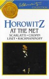 Vladimir Horowitz / Domenico Scarlatti - Fr&eacute;d&eacute;ric Chopin - Franz Liszt - Sergei Vasilyevich Rachmaninoff - Horowitz At The Met, Caseta audio