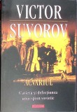 ACVARIUL. CARIERA SI DEFECTIUNEA UNUI SPION SOVIETIC-VICTOR SUVOROV-361772