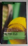 Alter ego - Tonino Benacquista