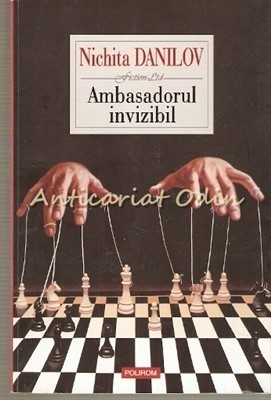 Ambasadorul Invizibil - Nichita Danilov foto