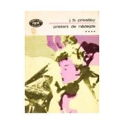 J. B. Priestley : Prieteni de nădejde ( vol. IV ) foto