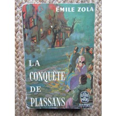Emile Zola - La conquete de Plassans