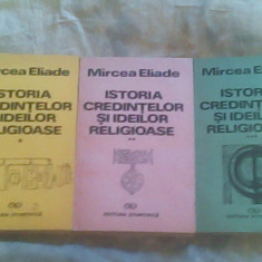Istoria credintelor si ideilor religioase I-II-III-Mircea Eliade