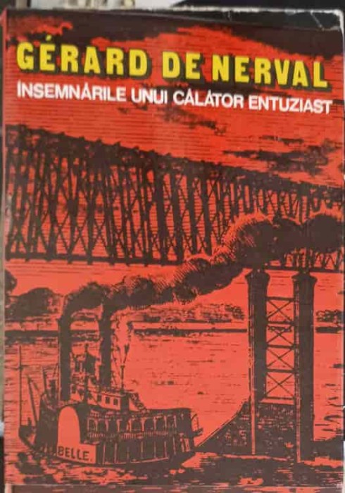INSEMNARILE UNUI CALATOR ENTUZIAST-GERARD DE NERVAL-221134