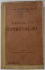 CURIOSITES ESTHETIQUES par CHARLES BAUDELAIRE , 1921, COPERTE REFACUTE , SEMNATA DE TRAIAN HERSENI *
