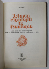 ISTORIA VANATORII IN ROMANIA ( DIN CELE MAI VECHI TIMPURI PANA LA INSTITUIREA LEGII DE VINATOARE - 1891 ) de ION NANIA , Bucuresti 1977 foto