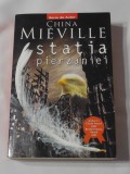 China Mieville - Statia Pierzaniei