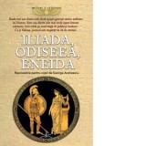Iliada, Odiseea, Eneida - George Andreescu