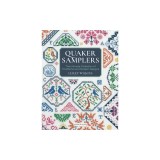 Quaker Samplers: The Ultimate Collection of Traditional and Modern Designs