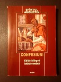 Sf&acirc;ntul Augustin - Confesiuni (ediție bilingvă latină - rom&acirc;nă) (trad. Eugen Munteanu; 2003, Nemira)