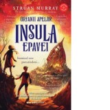 Orfanii apelor. Insula epavei - Struan Murray