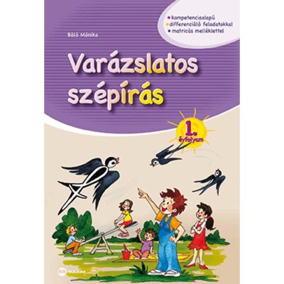 Var&amp;aacute;zslatos sz&amp;eacute;p&amp;iacute;r&amp;aacute;s 1. &amp;eacute;vfolyam - B&amp;aacute;l&amp;oacute; M&amp;oacute;nika foto