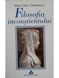 Vasile Dem. Zamfirescu - Filosofia inconstientului (editia 1998)