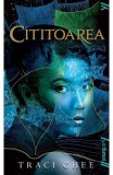 Cumpara ieftin Cititoarea, Traci Chee - Editura Art