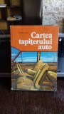 CARTEA TAPITERULUI AUTO - TAMARA RADU