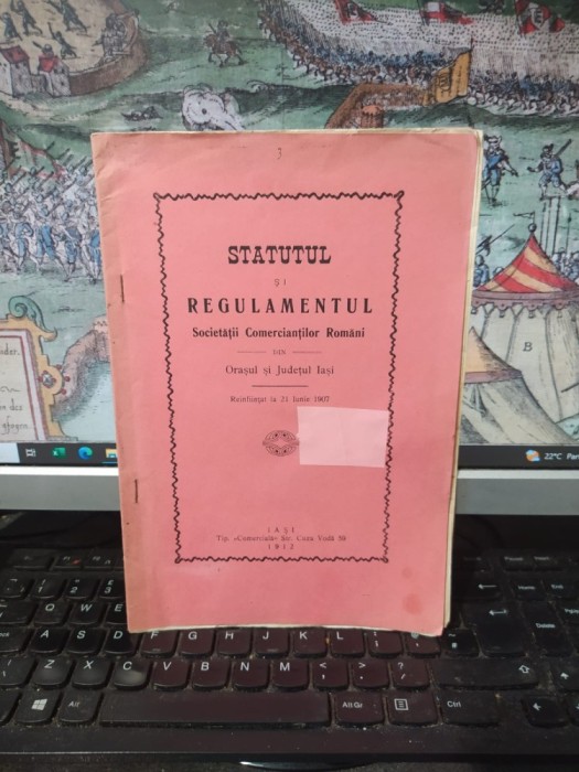Statutul și Regulamentul Societății Comercianților Rom&acirc;ni din Orașul și Județul Iași, Re&icirc;nființat la 21 iunie 1907, Iași 1912, 013
