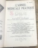 CRT12DE Carte Veche Medicina 1934 Franceza / Antique French Medical Book - L'Annee Medicale Pratique Dr Camille Lian Rene Lepine