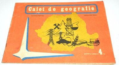 CAIET DE GEOGRAFIE pentru clasa a IV-a 1982 foto