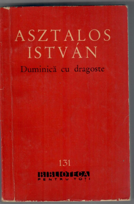 Duminica cu dragoste, Asztalos Istvan