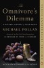 The Omnivore&#039;s Dilemma: A Natural History of Four Meals