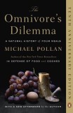 The Omnivore&#039;s Dilemma: A Natural History of Four Meals