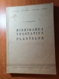 Hibridarea Vegetativa a Plantelor - Carte Tehnica 1952, 226 pagini
